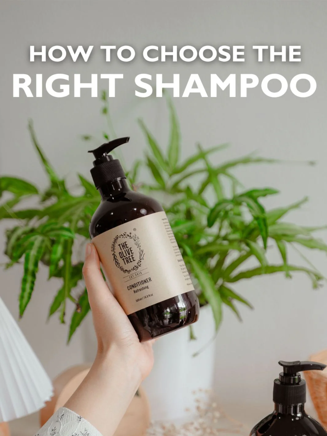 How to Choose the Right Shampoo and Conditioner for Your Hair?